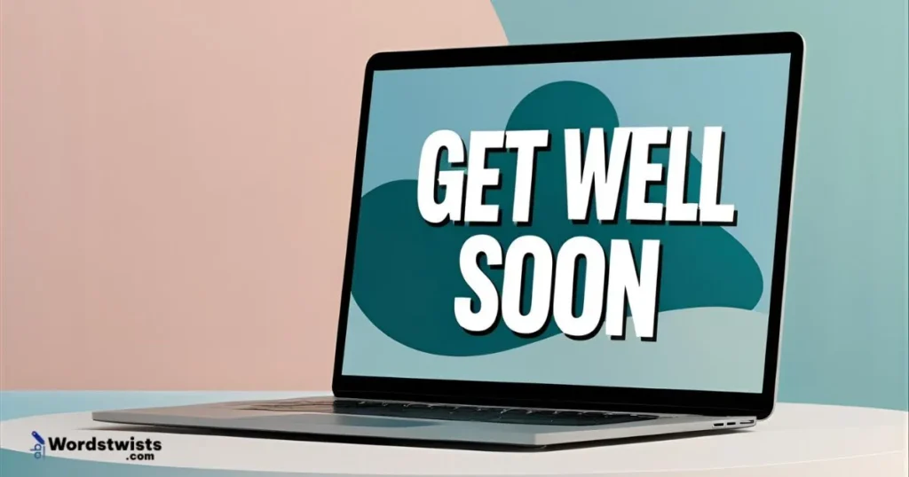 Get Well Soon