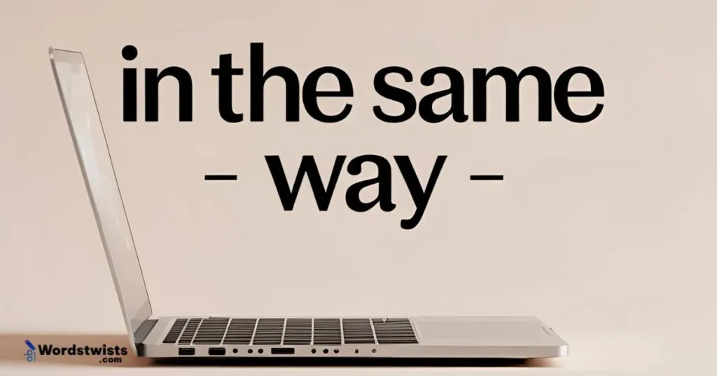 In the Same Way