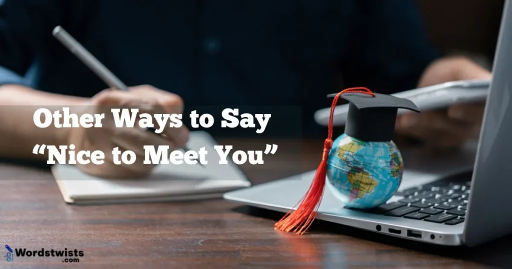 Nice to Meet You