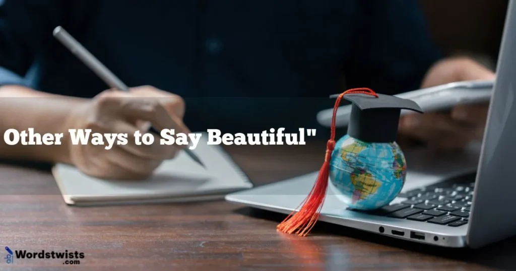 Other Ways to Say Beautiful"