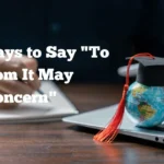 To Whom It May Concern