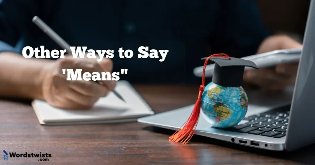 Ways to Say Means