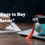 Ways to Say Means