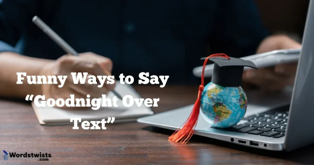 Goodnight Over Text