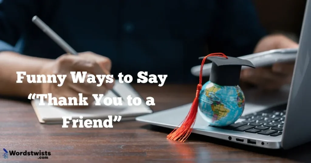 Thank You to a Friend