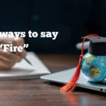 ways to say Fire