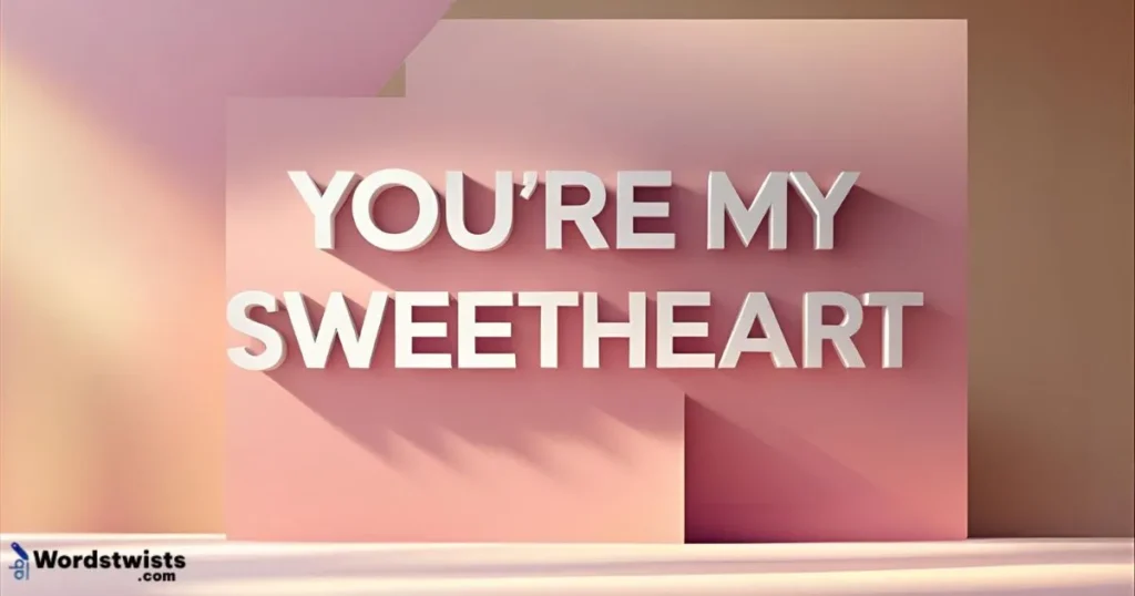 You're My Sweetheart