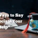 Appreciate Your Help