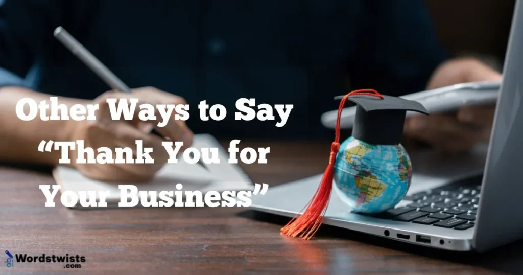 Thank You for Your Business