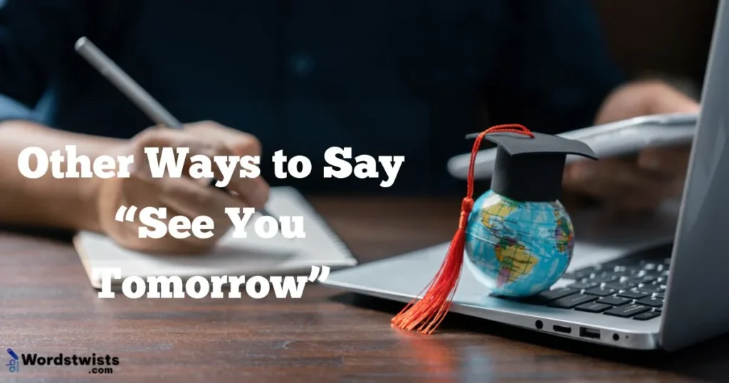 See You Tomorrow