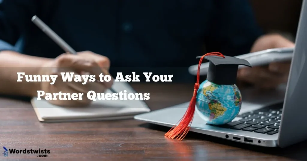 Ask Your Partner Questions