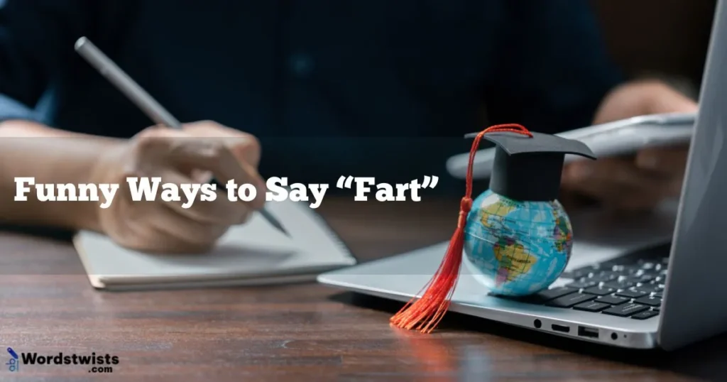 Say “Fart”