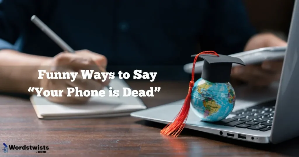 “Your Phone is Dead”