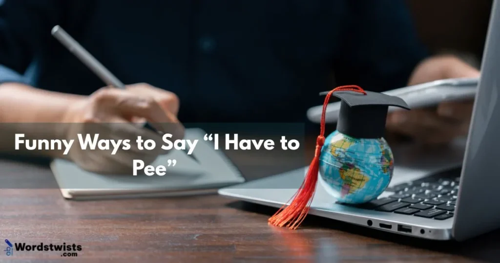 I Have to Pee