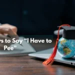 I Have to Pee