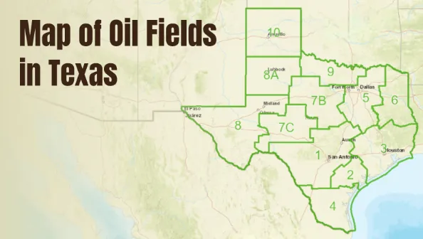 Map of Oil Fields in Texas From Permian to Eagle Ford—Everything You Need to Know